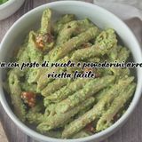 Pasta con pesto di rucola e pomodorini arrostiti: ricetta facile