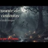 El monte de las ánimas de Gustavo Adolfo Bécquer. Audiolibro completo con voz humana real.