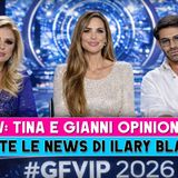 Tina e Gianni al GF Vip: la rivoluzione di Ilary Blasi è iniziata!