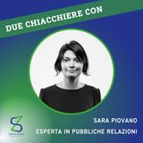 047 - Due chiacchiere con Sara Piovano, esperta pubbliche relazioni