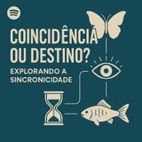 Coincidência ou Destino? Explorando a Sincronicidade