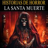 RELATOS DE LA SANTA MUERTE, BRUJERIA Y MAS / RECOPILACION DE HORROR / RELATOS NUEVOS Y RECOP.