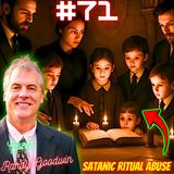 #71. Satanic Ritual Abuse| Satan's Programming| Deliverance| The Matrix of the Womb w/ Randy Goodwin