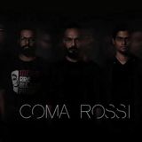 COMA ROSSI Set The World Alight