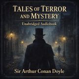 Tales of Terror and Mystery (Unabridged Audiobook) | Gothic Horror & Psychological Suspense