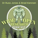 Wide Open Research #43 Darby Orcutt - A True Bigfoot DNA Study