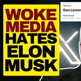 WOKE Media Calls ELON MUSK Mediocre White Man