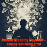 3: The Business of Influence – How to Monetize Your Passion