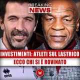 Investimenti, Atleti Sul Lastrico: Ecco Chi Si È Rovinato!