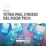 Focus - Tetra Pak, l’inizio del food tech