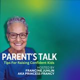 EPISODE 21: Feel Powerless Parenting? Try This!