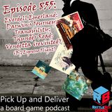 Everdell: Emerland; Darwin’s Journey; Tranquility; Thunder Road: Vendetta (revisited)