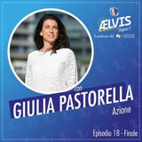 S2 Ep.18 - L'è Un Gran Final! - con Giulia Pastorella