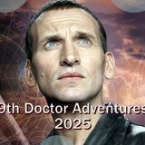 9th Doctor Adventures 2025 Recap