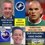 OUR MILLWALL FAN SHOW 070820 Sponsored by Dean Wilson Family Funeral Directors