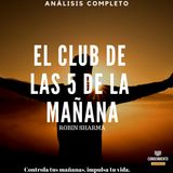 120 - El Club de Las 5 de la Mañana: Controla Tus Mañanas, Impulsa Tu Vida