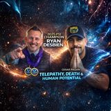 Part 2: Psi Games Champion Ryan Desbien | Cesar Pagan | Telepathy, Death, and Human Potential