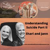 Understanding Suicide - Shari and Jann