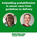 Embedding prehabilitation in cancer care: From guidelines to delivery