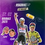 EP02 - Il folle weekend di Roubaix