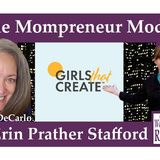 Erin Prather Stafford and Girls That Create on The Mompreneur Model on WoMRadio