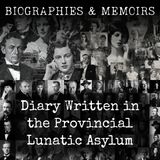 01 - Diary Written in the Provincial Lunatic Asylum by Mary Huestis Pengilly