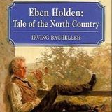 Eben Holden by Irving Bacheller | Full Audiobook | Audiobook Time