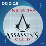 Iniciativa Assassin's Creed (#LunesPodcastero)