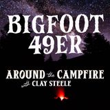 Around the Campfire - Bigfoot 49er