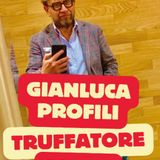 “Gianluca Profili Sei Un Truffatore”: I Social Sono Impietosi [FOTO]