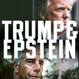 Trump and Epstein- When Secrets Surface