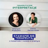 1. Stawanie się terapeutą - o tożsamości i rozwoju w praktyce