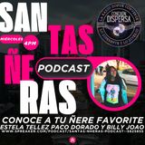 santas nheras conoce a tu nhere favorito podcast