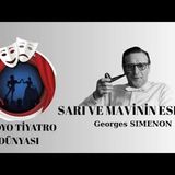 Sarı ve Mavinin Esrarı - Georges Simenon - Radyo Tiyatrosu Polisiye