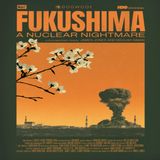 Fukushima: A Nuclear Nightmare 2026 – A Gripping Documentary on the Aftermath