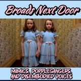 Weekend Rewind: Mimics, Doppelgängers and Disembodied Voices