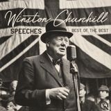 Winston Churchill Speech -The New Administration