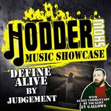 Ep. 302 Music Showcase: Define Alive by Judgement