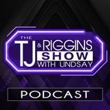 3/26/2026 Full Show | The TJ & Riggins Podcast and Radio Show