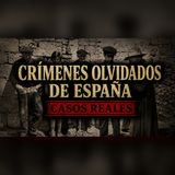 Crímenes olvidados de España que te quitarán el sueño