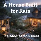 Guided Sleep Story | Discover Calm in A House Built for Rain