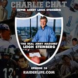 Raiders Life Podcast - Leigh Steinberg Super Agent Special Guest