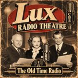 Lux Radio Theatre - Dulcy