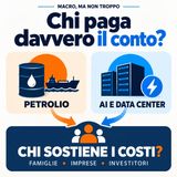 [N.12] Trump, petrolio e AI: chi paga davvero il conto? - Briefing 9 ottobre 2026