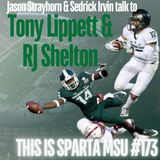 Spartan Dawgs Tony Lippett & RJ Shelton sound off on Mangham Michigan Visit & the college football culture changing| This Is Sparta MSU #173