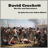 David Crockett: His Life and Adventures - Chapter 13 - Conclusion