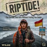 Riptide - Reading Water Like a Ranger