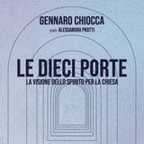 Le dieci porte - di Gennaro Chiocca con Alessandra Protti