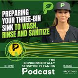 Wash, Rise and Sanitize. Preparing your three bin sink.