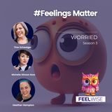 Worried #FeelingsMatter
